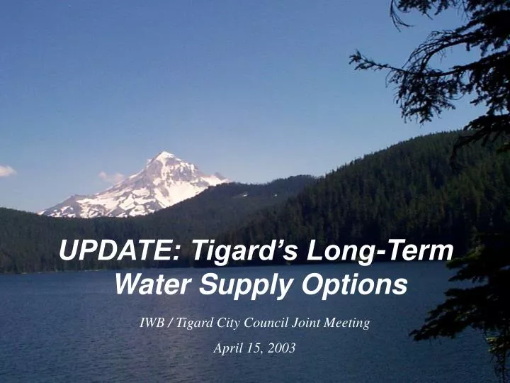 update tigard s long term water supply options