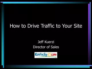 how to drive traffic to your site