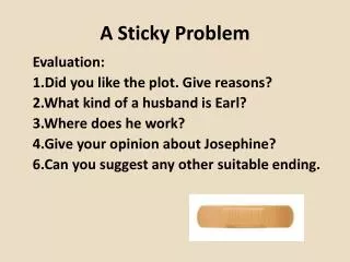 A Sticky Problem