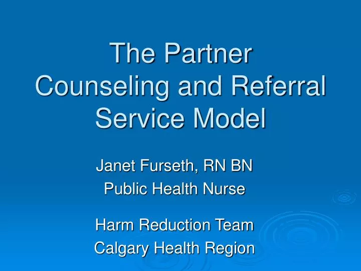 the partner counseling and referral service model