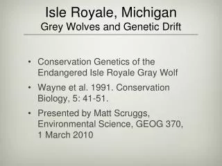 Isle Royale, Michigan Grey Wolves and Genetic Drift