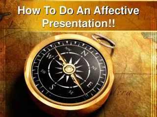 How To Do An Affective Presentation!!