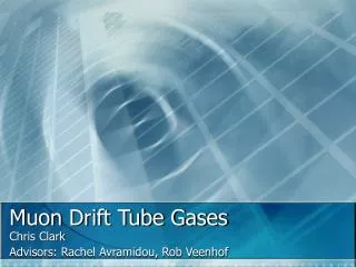 Muon Drift Tube Gases