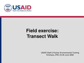 Field exercise: Transect Walk