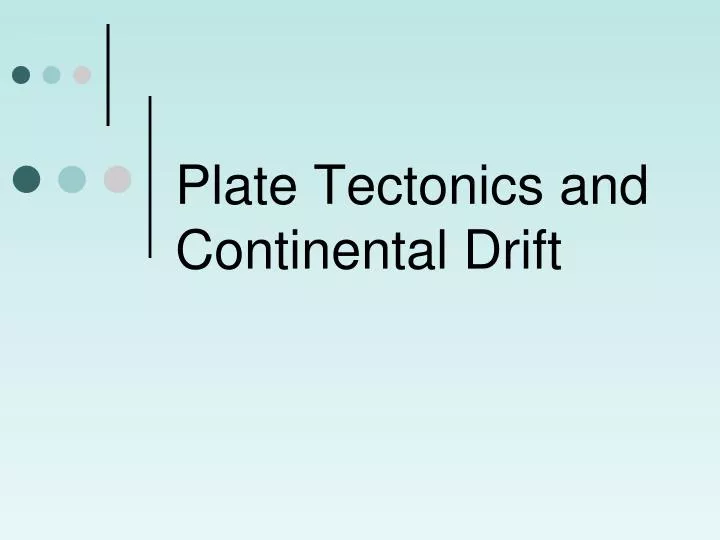 plate tectonics and continental drift