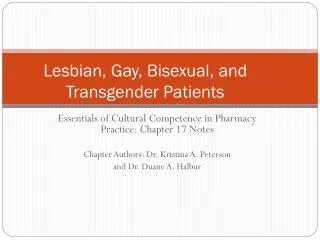 Lesbian, Gay, Bisexual, and Transgender Patients