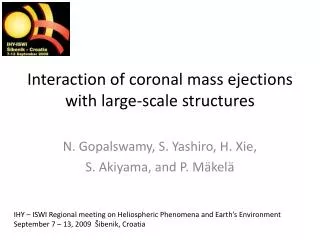 Interaction of coronal mass ejections with large-scale structures