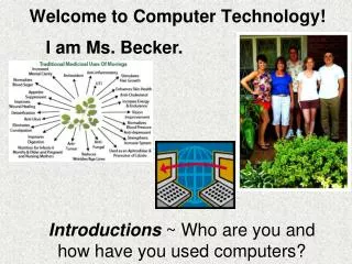 Welcome to Computer Technology!