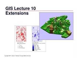 GIS Lecture 10 Extensions