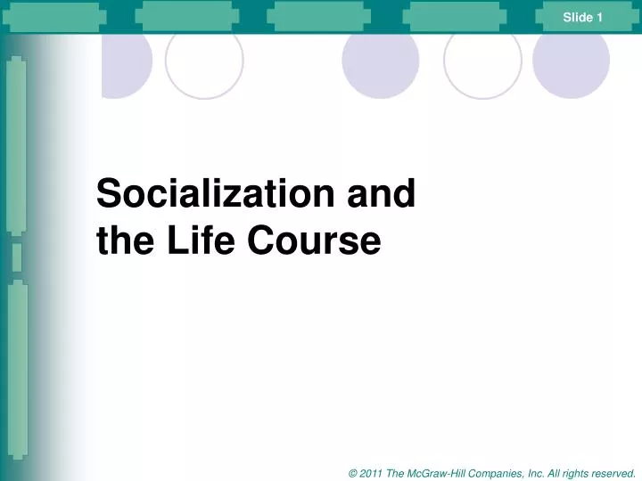 socialization and the life course