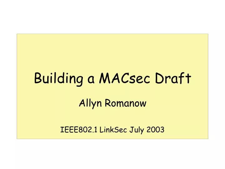 building a macsec draft