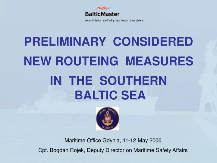 preliminary considered new routeing measures in the southern baltic sea