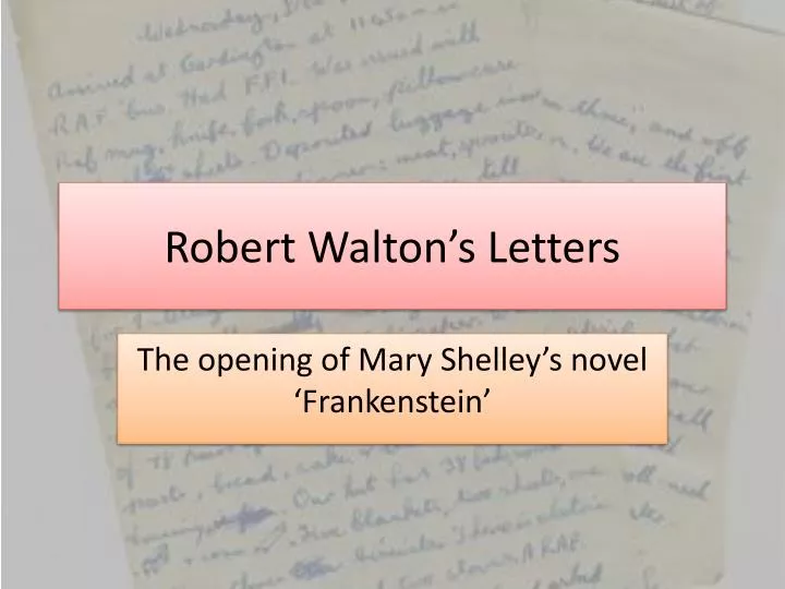 robert walton s letters