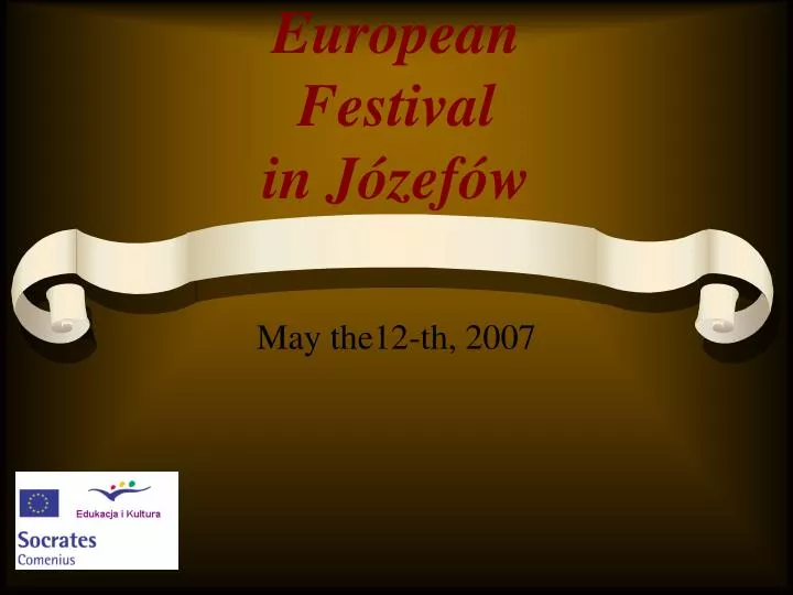 european festival in j zef w