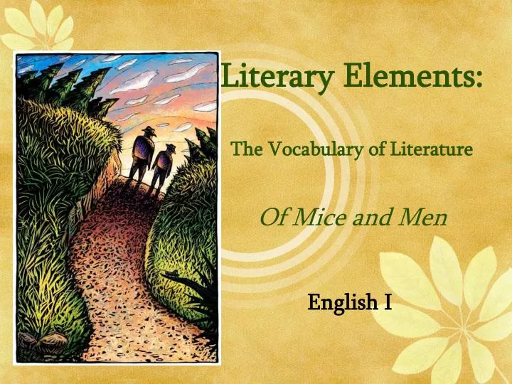 literary elements the vocabulary of literature of mice and men