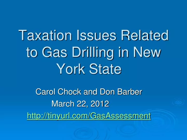 taxation issues related to gas drilling in new york state