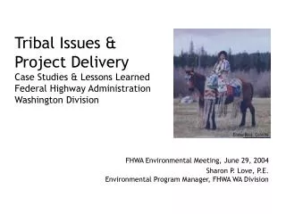 FHWA Environmental Meeting, June 29, 2004