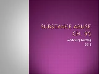Substance Abuse Ch. 95