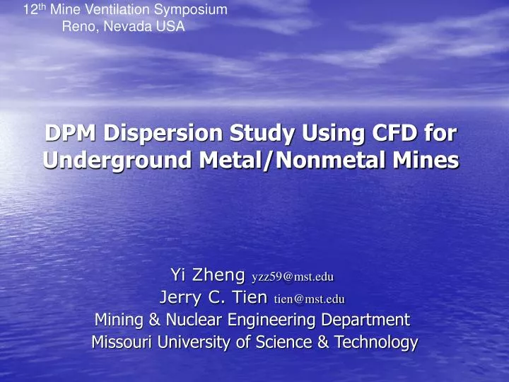 dpm dispersion study using cfd for underground metal nonmetal mines