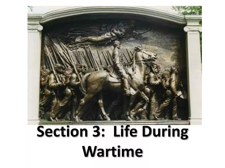 section 3 life during wartime