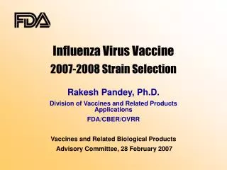 Influenza Virus Vaccine 2007-2008 Strain Selection