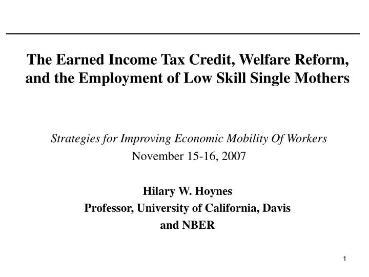 the earned income tax credit welfare reform and the employment of low skill single mothers