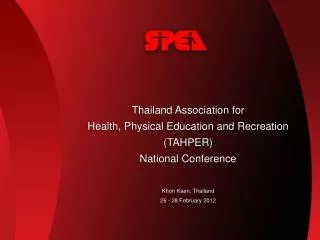 Thailand Association for Health, Physical Education and Recreation (TAHPER) National Conference