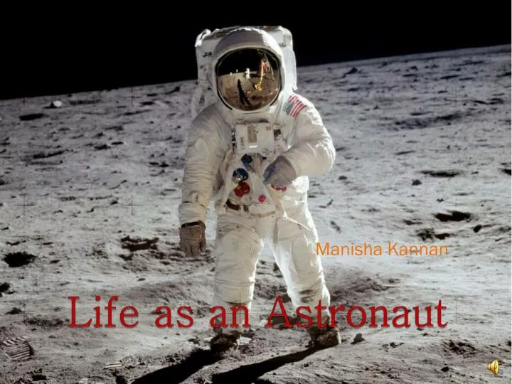 life as an astronaut