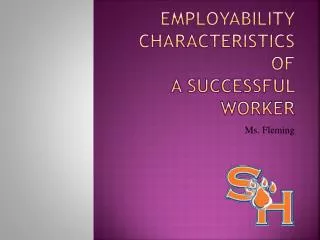 Employability Characteristics of A Successful Worker
