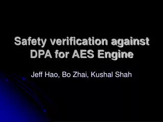 Safety verification against DPA for AES Engine