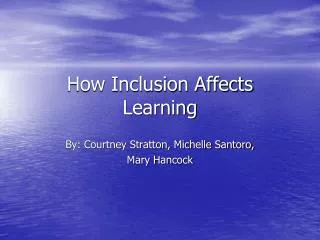 How Inclusion Affects Learning