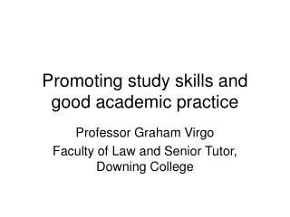 Promoting study skills and good academic practice