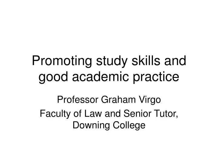 promoting study skills and good academic practice