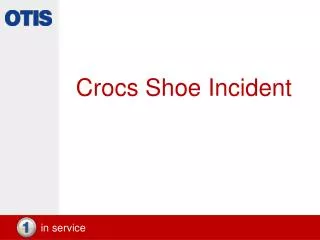 Crocs Shoe Incident