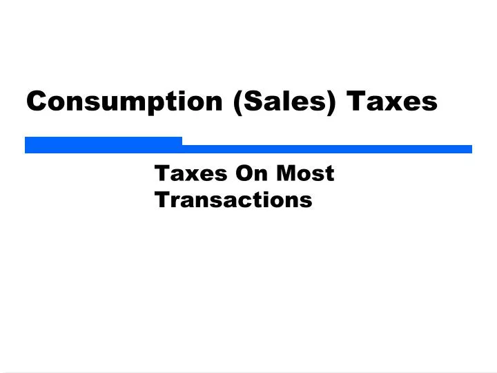 consumption sales taxes