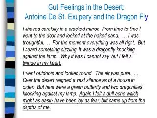 Gut Feelings in the Desert: Antoine De St. Exupery and the Dragon Fl y