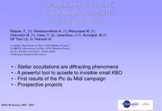 Campaign of research of small Kuiper Belt objects by stellar occultations