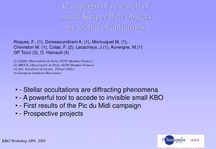 campaign of research of small kuiper belt objects by stellar occultations