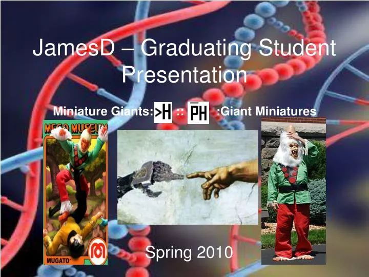 jamesd graduating student presentation