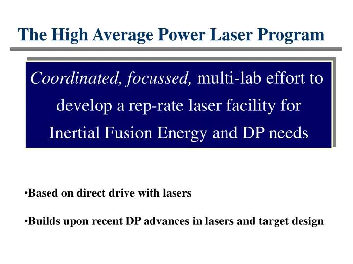 the high average power laser program