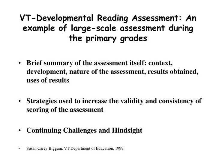 vt developmental reading assessment an example of large scale assessment during the primary grades