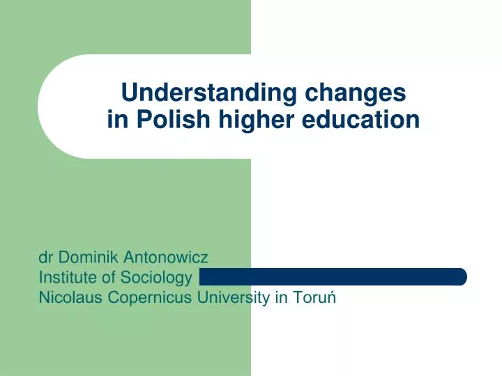 understanding changes in polish higher education