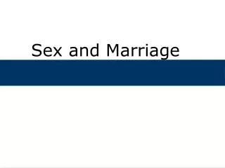 Sex and Marriage