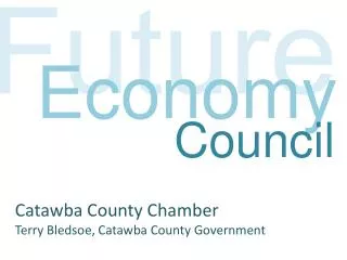 Catawba County Chamber Terry Bledsoe, Catawba County Government