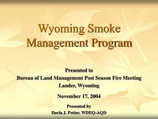 Wyoming Smoke Management Program