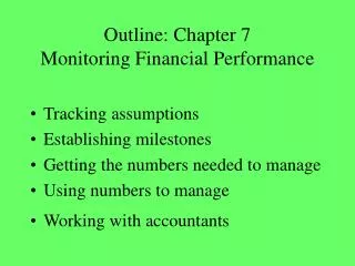 Outline: Chapter 7 Monitoring Financial Performance