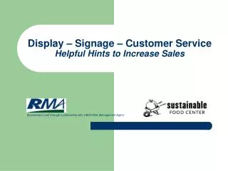 Display – Signage – Customer Service Helpful Hints to Increase Sales