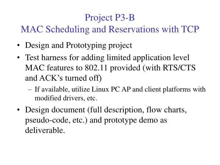 project p3 b mac scheduling and reservations with tcp