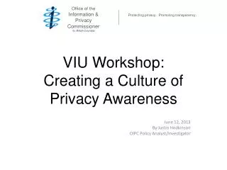 VIU Workshop: Creating a Culture of Privacy Awareness
