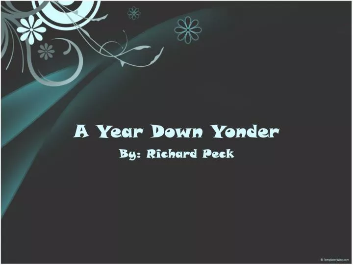 a year down yonder